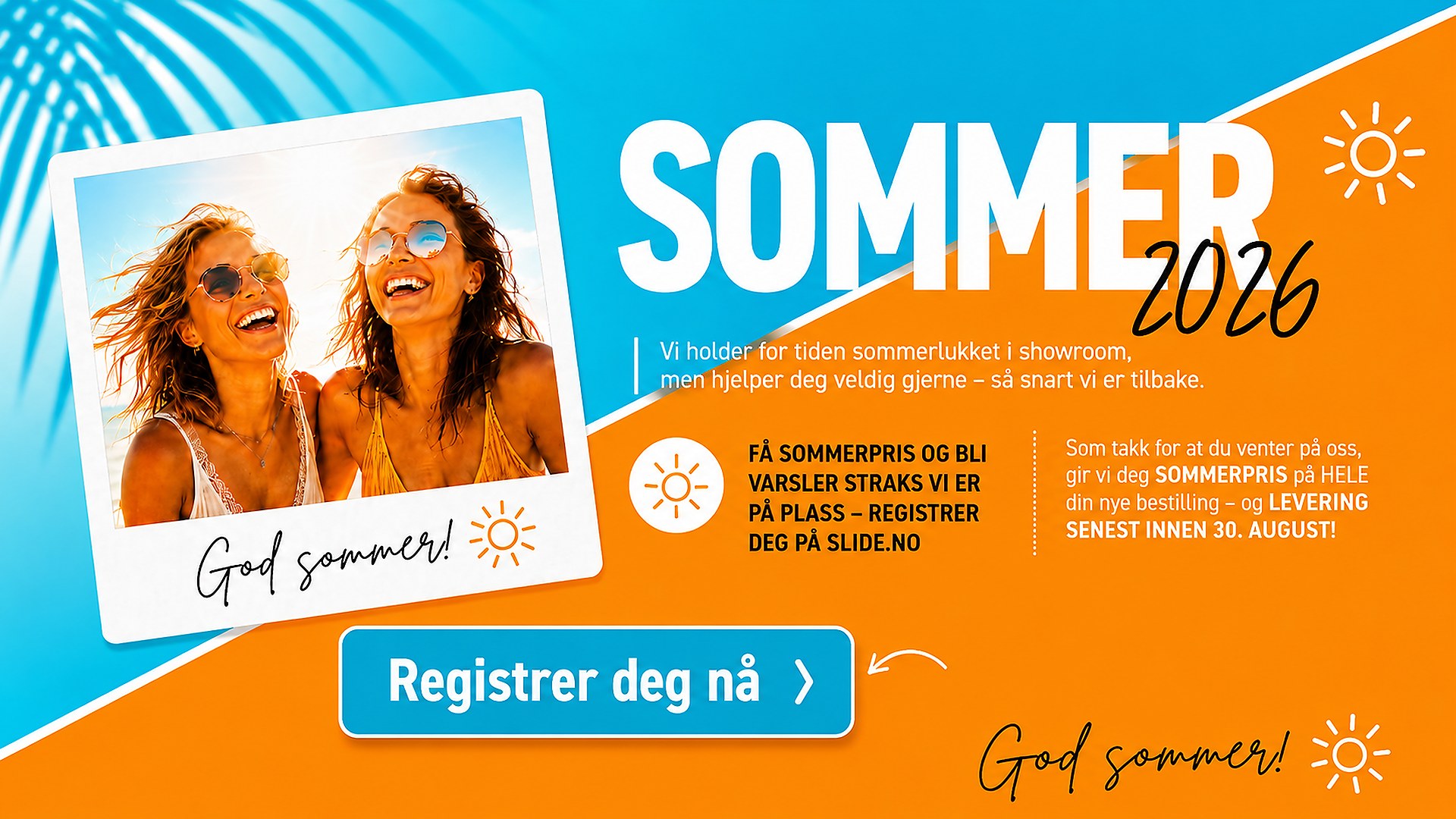 Sommerkampanje 2026 - registrer deg for sommerpris